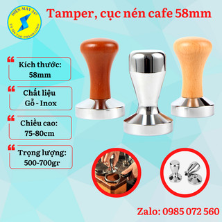 Tamper nén cà phê 58mm, cục nén cà phê 58mm, chất liệu tay gỗ, inox hoặc nhựa mới 100%