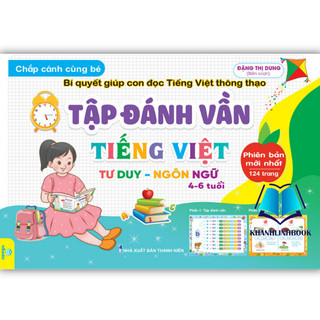 Sách - Chắp cánh cùng bé - Tập đánh vần Tiếng Việt - Bí quyết giúp con đọc Tiếng Việt thông thạo
