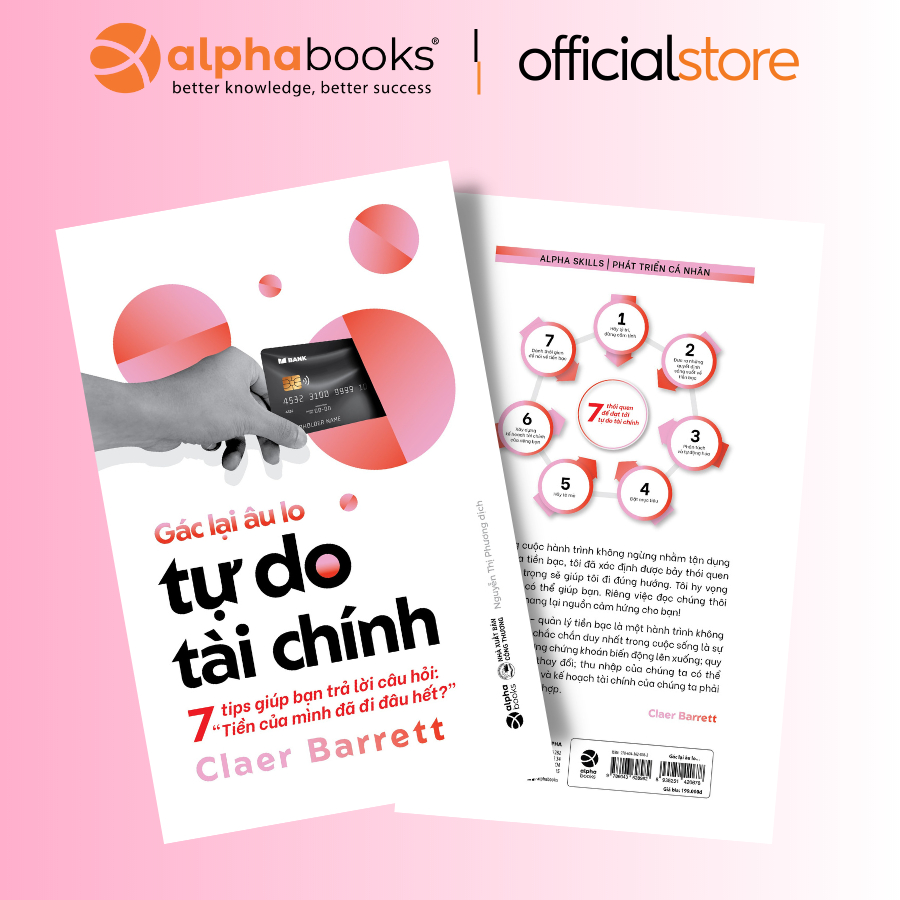 Sách > Gác Lại Âu Lo Tự Do Tài Chính - 7 Tips Giúp Bạn Trả Lời Câu Hỏi: "Tiền Của Mình Đã Đi Đâu Hết?" (Alpha Books)