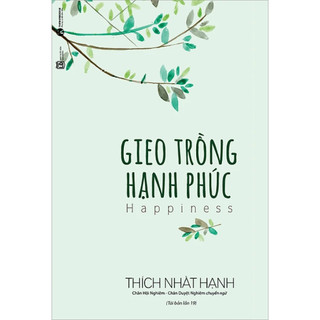 Sách Gieo Trồng Hạnh Phúc