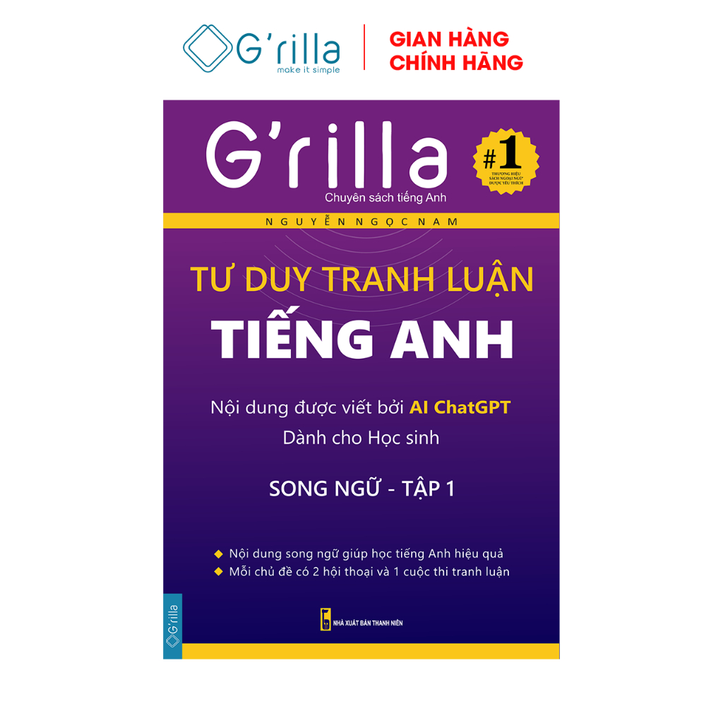 Sách Tư duy tranh luận tiếng Anh tập 1 GRILLA, kèm App miễn phí trọn đời