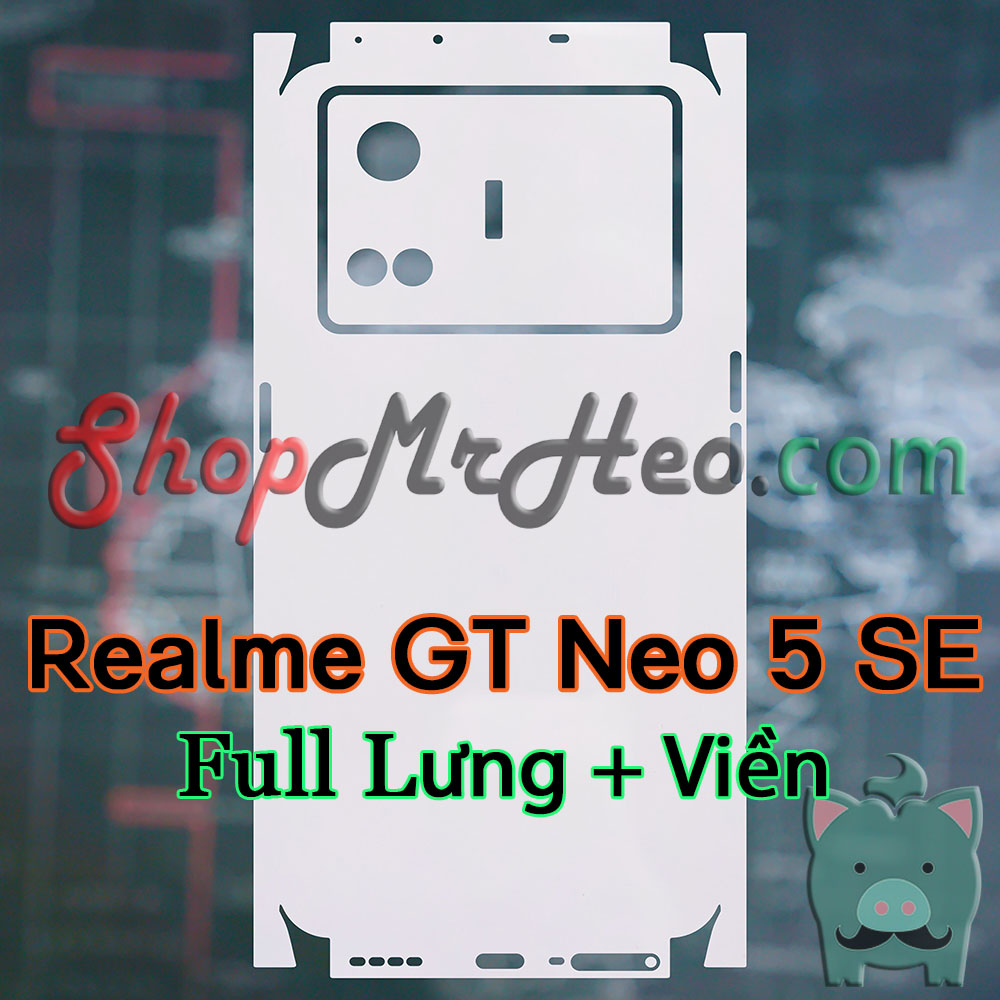Dán Dẻo PPF Full Sau Lưng Viền Realme GT Neo 5 SE - Neo5 SE  - PPF 4 Lớp Dễ Dán