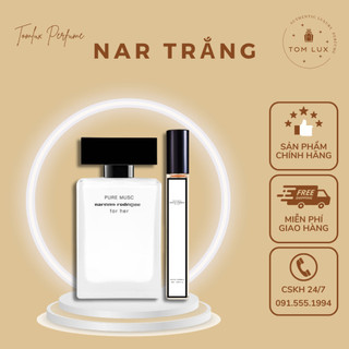 (MẪU THỬ) Nước Hoa Nữ Nar For Her Pure Musc EDP TomLux 10ml (Nar Trắng)