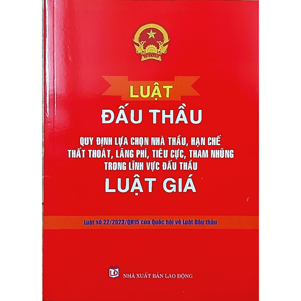 Sách - Luật Đấu Thầu - Quy Định Lựa Chọn Nhà Thầu, Hạn Chế Thất Thoát, Lãng Phí, Tiêu Cực, Tham Nhũng