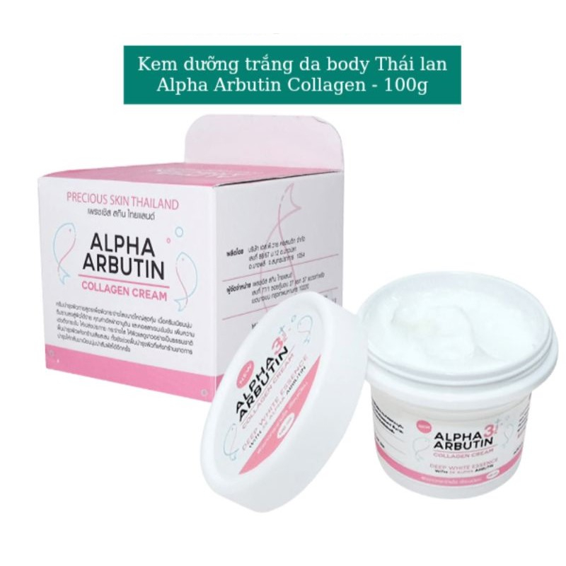 Kem dưỡng trắng da body alpha arbutin collagen 3+ 100g kích trắng siêu tốc hàng chuẩn Thái