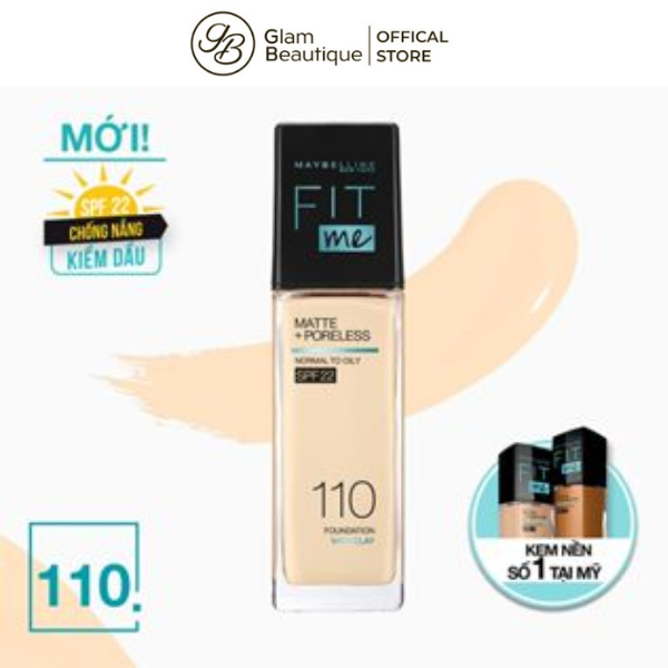 Kem nền Maybelline Fit Me kiềm dầu chống nắng SPF22-110 30ml/chai Glam Beautique