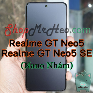 Dán cường lực nano dẻo realme gt neo5 / gt neo 5 - realme gt neo 5 se / neo5 se - realme gt3