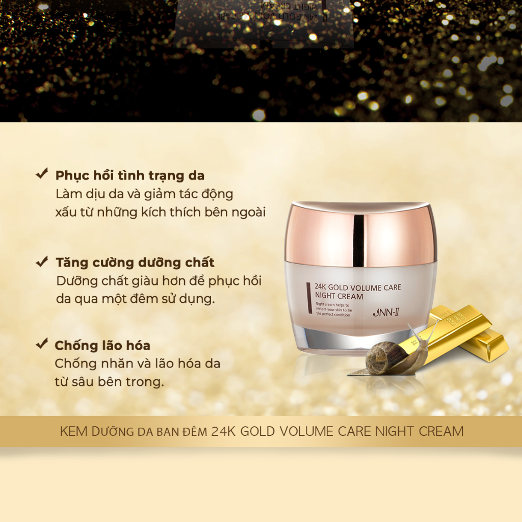 Kem dưỡng da ban đêm JNN-II 24K Care Night Cream dưỡng ẩm phục hồi da tinh chất 24K và ốc sên Hàn Quốc 50G | jnn2.vn