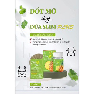 Giảm cân dứa slim plus + tặng kèm khoá cân bất chấp cơ địa lờn