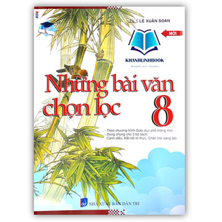 Sách - Những bài văn chọn lọc 8 (mới nhất)