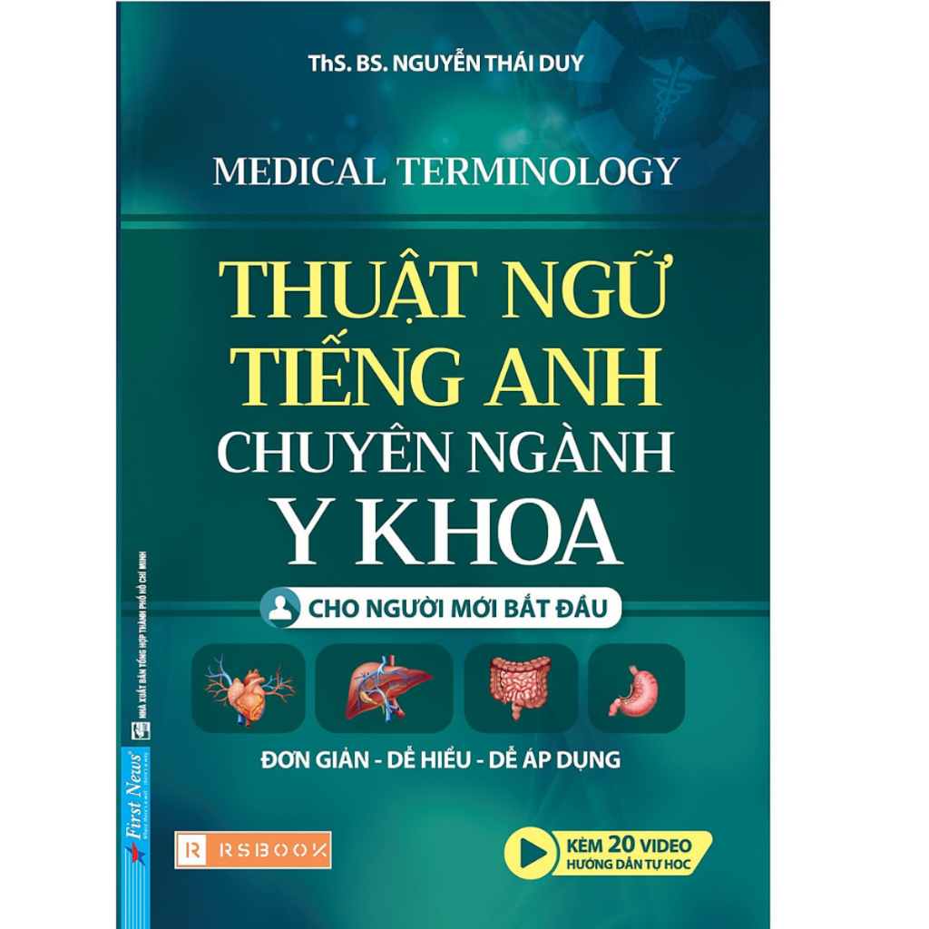 Sách - Thuật Ngữ Tiếng Anh Chuyên Ngành Y Khoa - Cho Người Mới Bắt Đầu
