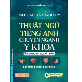 Sách - Thuật Ngữ Tiếng Anh Chuyên Ngành Y Khoa - Cho Người Mới Bắt Đầu - tái bản 2024 (PN)