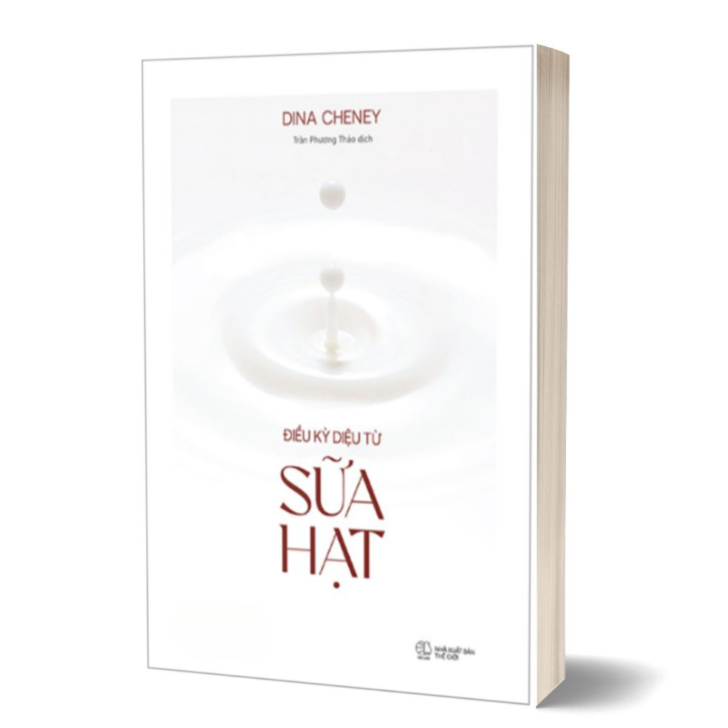 Sách - Điều Kỳ Diệu Từ Sữa Hạt (Dina Cheney, AZ)