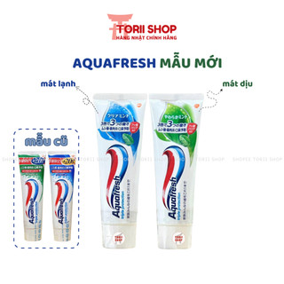 Kem đánh răng Aquafresh 140g Nhật nội địa bạc hà mát lạnh và mát dịu - torii