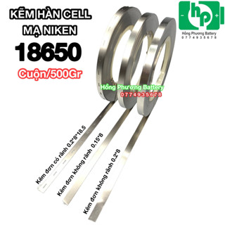   CUỘN 500Gr  Kẽm hàn cell mạ niken 18650 chọn phân loại 