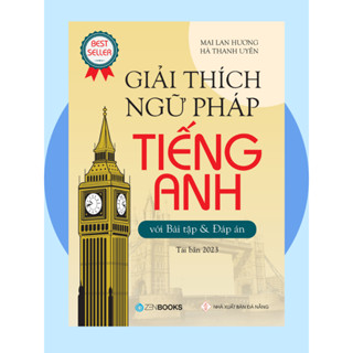Sách - Giải Thích Ngữ Pháp Tiếng Anh - Mai Lan Hương (Tái Bản 2024)