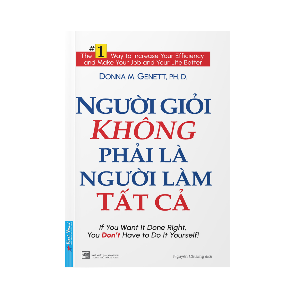 Sách Người Giỏi Không Phải Là Người Làm Tất Cả - First News