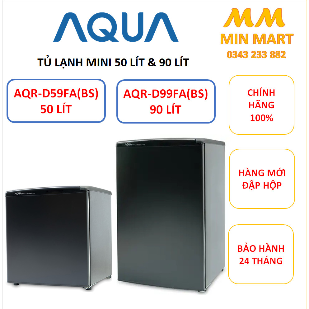 Tủ lạnh Mini AQUA AQR-D59FA(BS) 50 lít & AQR-D99FA(BS) 90 lít: Cam Kết Chính Hãng, Hàng Mới Đập Hộp, Bảo Hành 24 Tháng