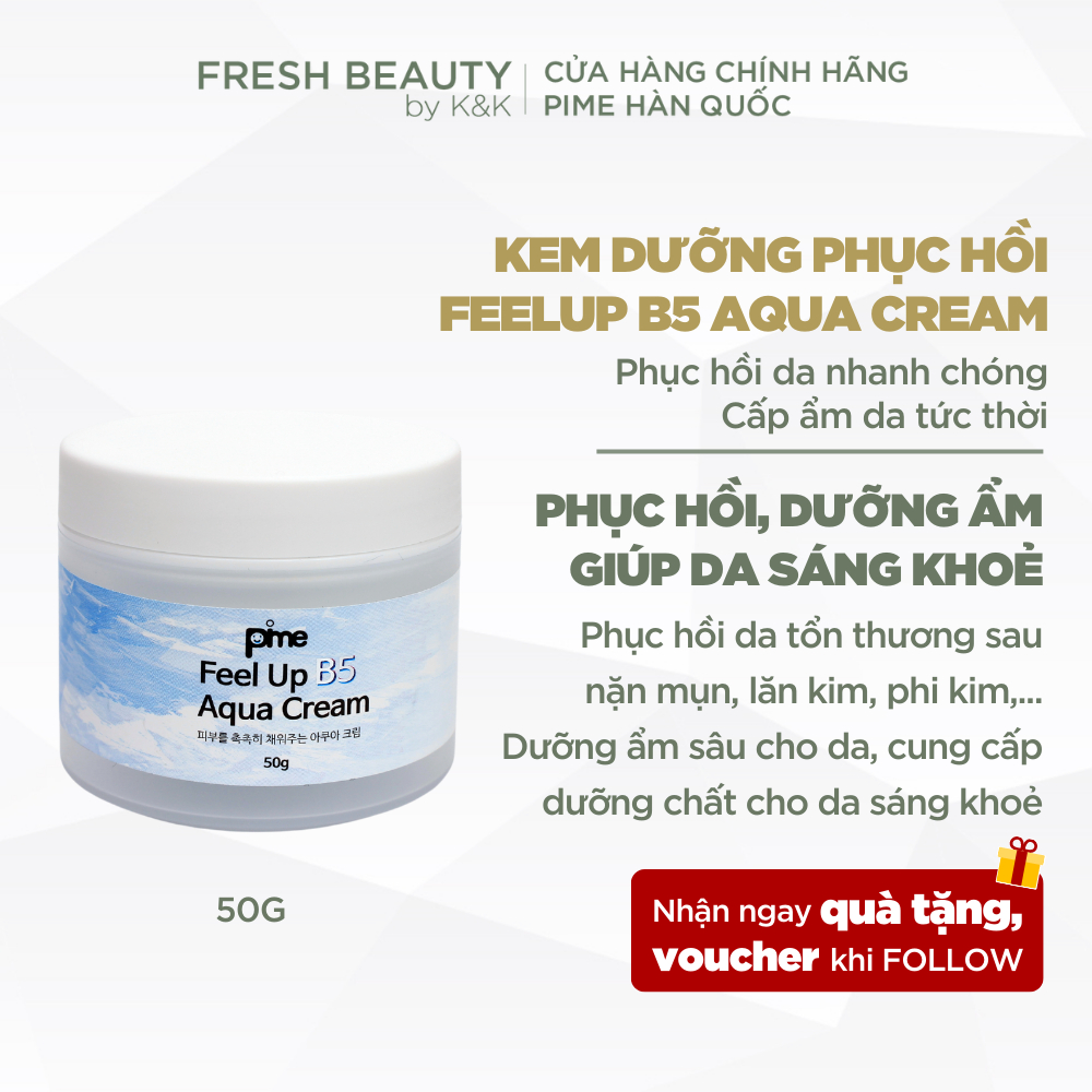 Pime Feel up Aqua Cream cấp ẩm sâu, hỗ trợ phục hồi da sau treatment, làm mềm mịn, sáng da 50g