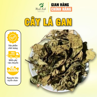 Cây lá gan khô minh anh - cây lá gan rừng giúp thải độc gan, uống mát gan thanh lọc cơ thể rất tốt cho sức khỏe