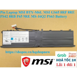 ⚡️ Pin Laptop MSI BTY-M6L MSI GS65 8RF 8RE PS42 8RB P65 9RE MS-16Q2 PS63 Battery