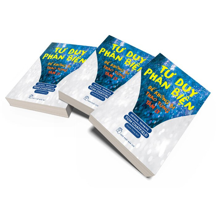 Sách Tư duy phản biện - Để không bị thao túng tâm lý