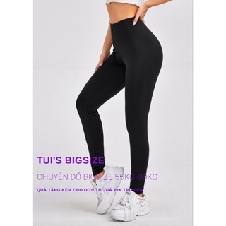 Legging dài bigsize 90kg🔥🔥🔥