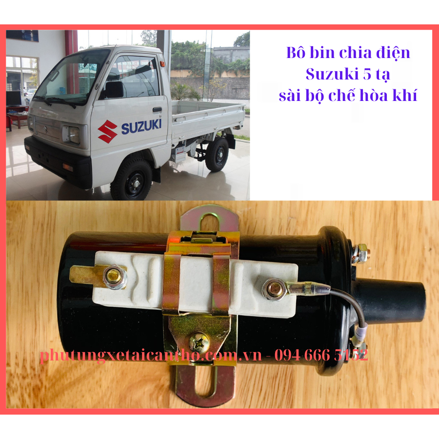 Bô bin chia điện, bô bin đánh lửa xe Suzuki Truck, Su 5 tạ bộ chế hòa khí