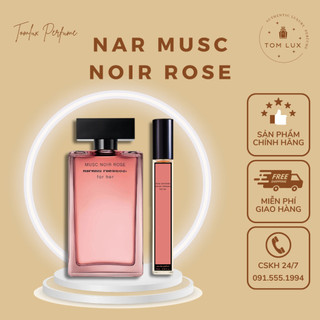 (MẪU THỬ) Nước Hoa Nữ Nar For Her Musc Noir Rose EDP TomLux 10ml