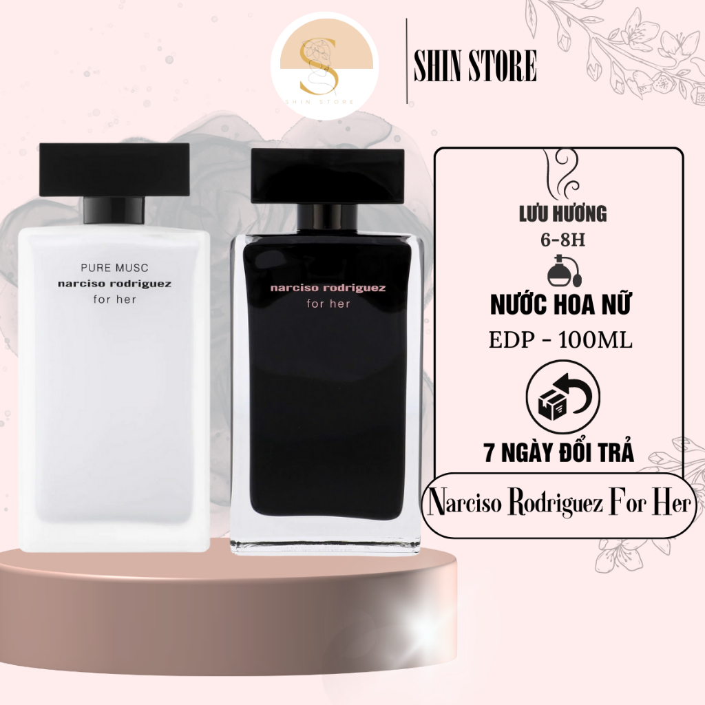 Nước hoa nữ Narciso Rodriguez For Her Pure Musc Noir Rose EDP 100ml 4 mùi, Nar Hồng, Trắng, Đen, Cam gợi cảm tinh tế