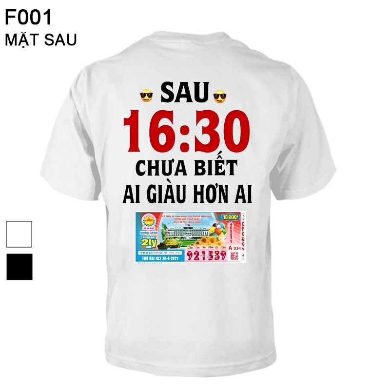 Áo thun nam in hình - Sau 16h:30 chưa biết ai giàu hơn ai