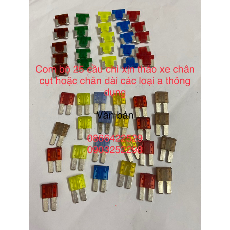 cầu chì ô tô chân dài,chân cụt xịn bãi com bo 25 chiếc . CẦU CHÌ XỊN K200, K250, HI , CÁC DÒNG XE ĐỜI MỚI