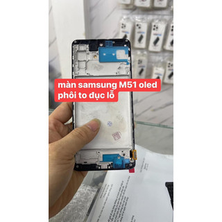 Màn hình samsung M51 oled 2ic phôi to đục lỗ