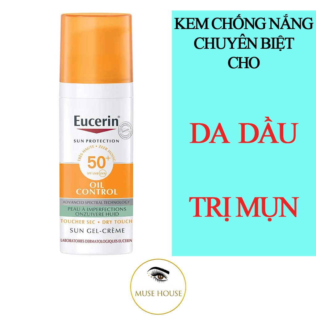 Kem Chống Nắng Eucerin Cho Da Dầu Mụn Eucerin Sun Gel-Cream Dry Touch Oil Control SPF50+ 50ml