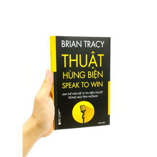 Sách - Thuật Hùng Biện - Speak To Win