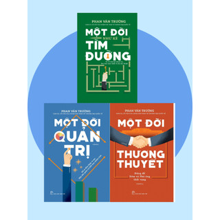 Sách - một đời quản trị - một đời thương thuyết - một đời như kẻ tìm đường