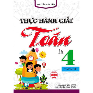 Sách -thực hành giải toán lớp 4 tập 1