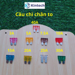Cầu chì xe ô tô, công suất chuẩn đủ kích cỡ các loại chân Kintech