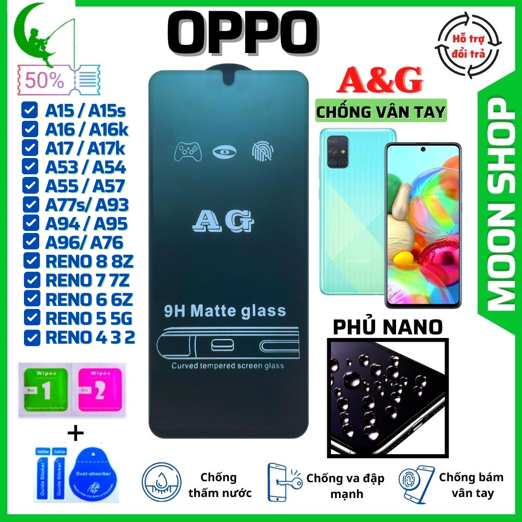 Kính Cường Lực Chống vân tay Oppo A5 A9 A15A A15s A16A A16k A31 F11 A53 A54 A55 A57 A76 A77S A78 A98 Reno 8 z 7 6 5 3 AG
