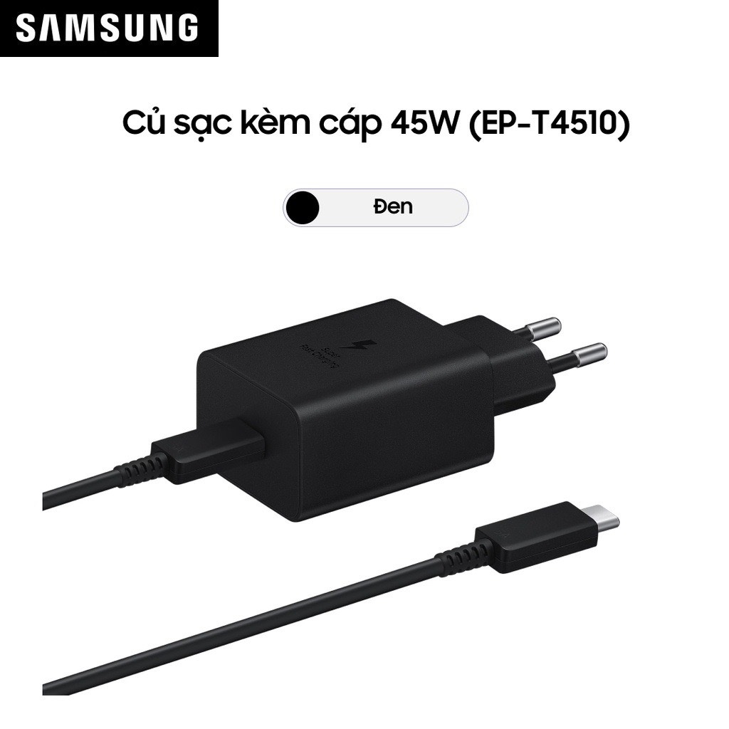 Củ Sạc Siêu Nhanh chính hãng Samsung 45w dành cho toàn bộ các máy dòng Note, S, Tab, Android, IP