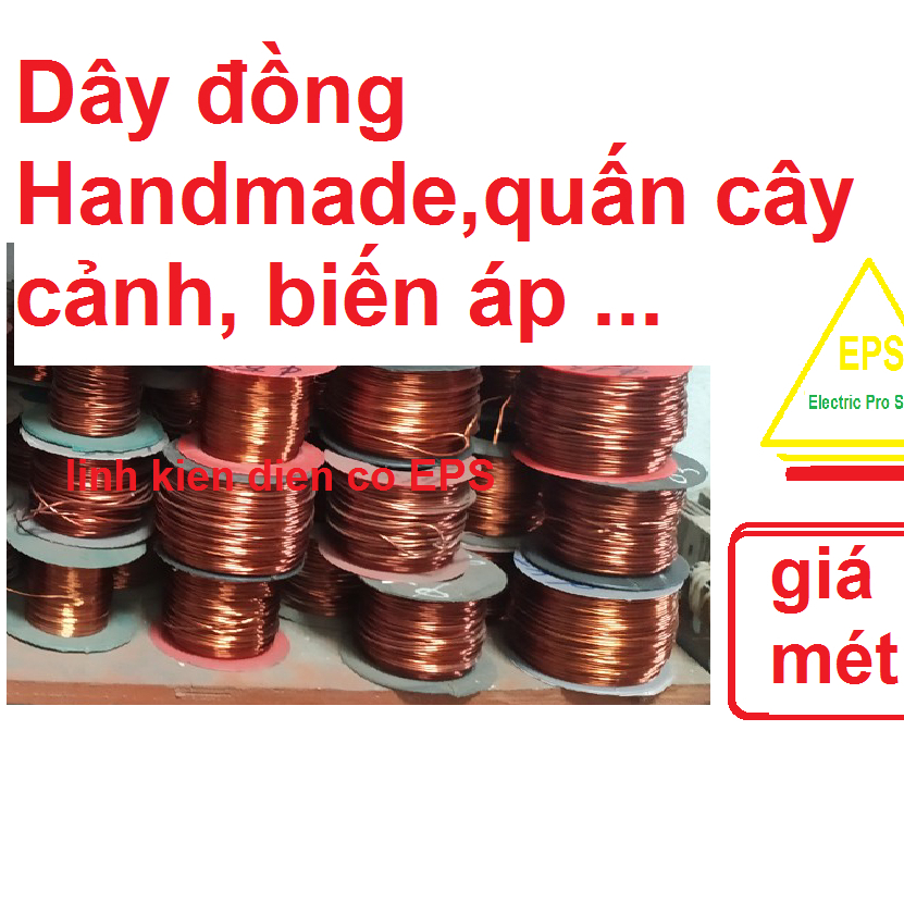 DÂY ĐIỆN TỪ ,DÂY ĐỒNG TRÁNG MEN TÙY SIZE QUẤN BIẾN THẾ ,cây kiểng hanhmade theo mét