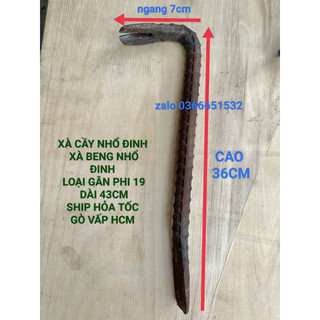 XÀ CẦY NHỔ ĐINH 43cm-LOẠI GÂN VÀ TRƠN PHI 16-XÀ BENG NHỔ ĐINH SẮT  LOẠI TỐT SHIP HOẢ TỐC GÒ VẤP HCM