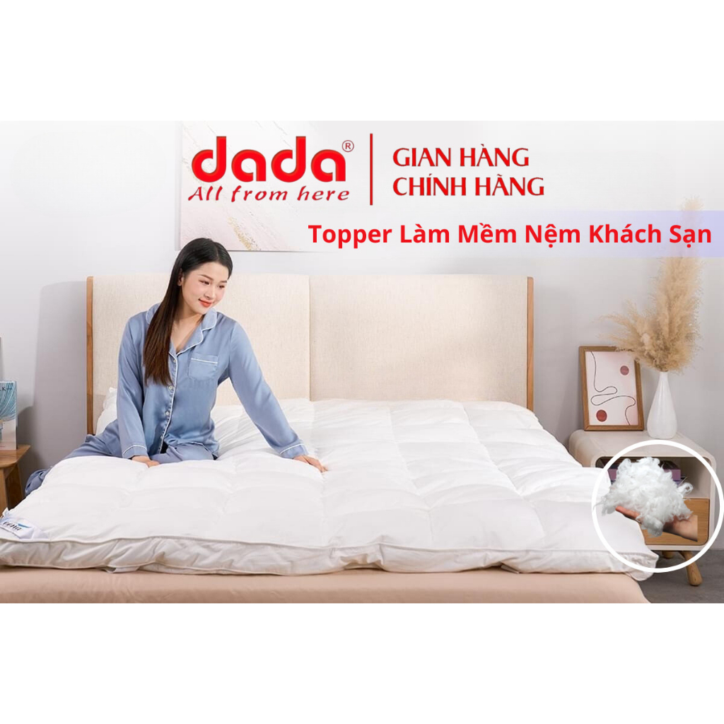 Nệm Topper Khách Sạn Cao Cấp DADA - Gòn Polyester Êm Mềm Kháng Khuẩn - Dày 7cm