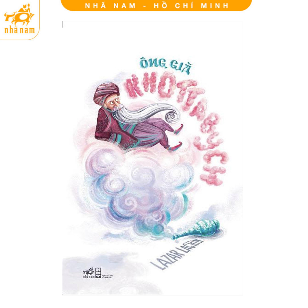 Sách - Ông già Khottabych (TB 2023) (Nhã Nam HCM)