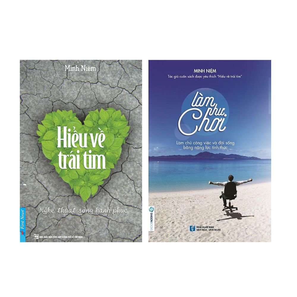 Sách - Hiểu về trái tim - Làm như chơi (Minh Niệm)
