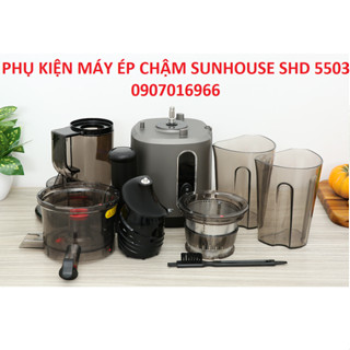 Phụ Kiện máy ép chậm Sunhouse mama SHD 5503 Lưới Lọc Khay nạp Máy ép trái cây Chính Hãng Sunhouse