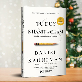 Sách - Tư Duy Nhanh Và Chậm (Tái Bản)