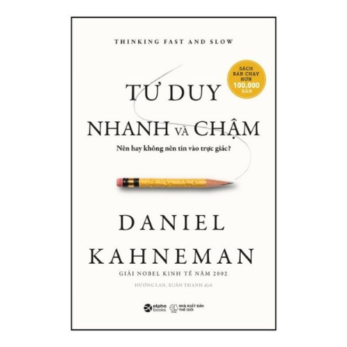 Sách - Tư Duy Nhanh Và Chậm (Tái Bản)