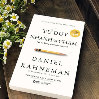 Sách - Tư Duy Nhanh Và Chậm (Tái Bản)