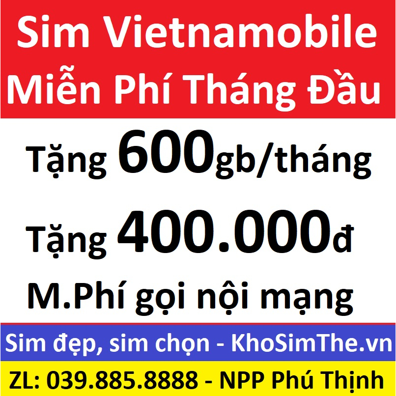Sim Vietnamobile Miễn phí tháng đầu, tặng 600gb, tặng 400.000đ, miễn phí nội mạng